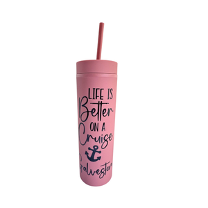 One unit of Life is Better on a Cruise 18 oz Matte Tumbler with Straw