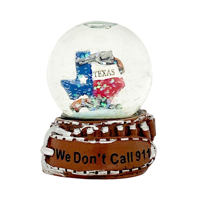 Texas We Don't Call 911 Water Globe